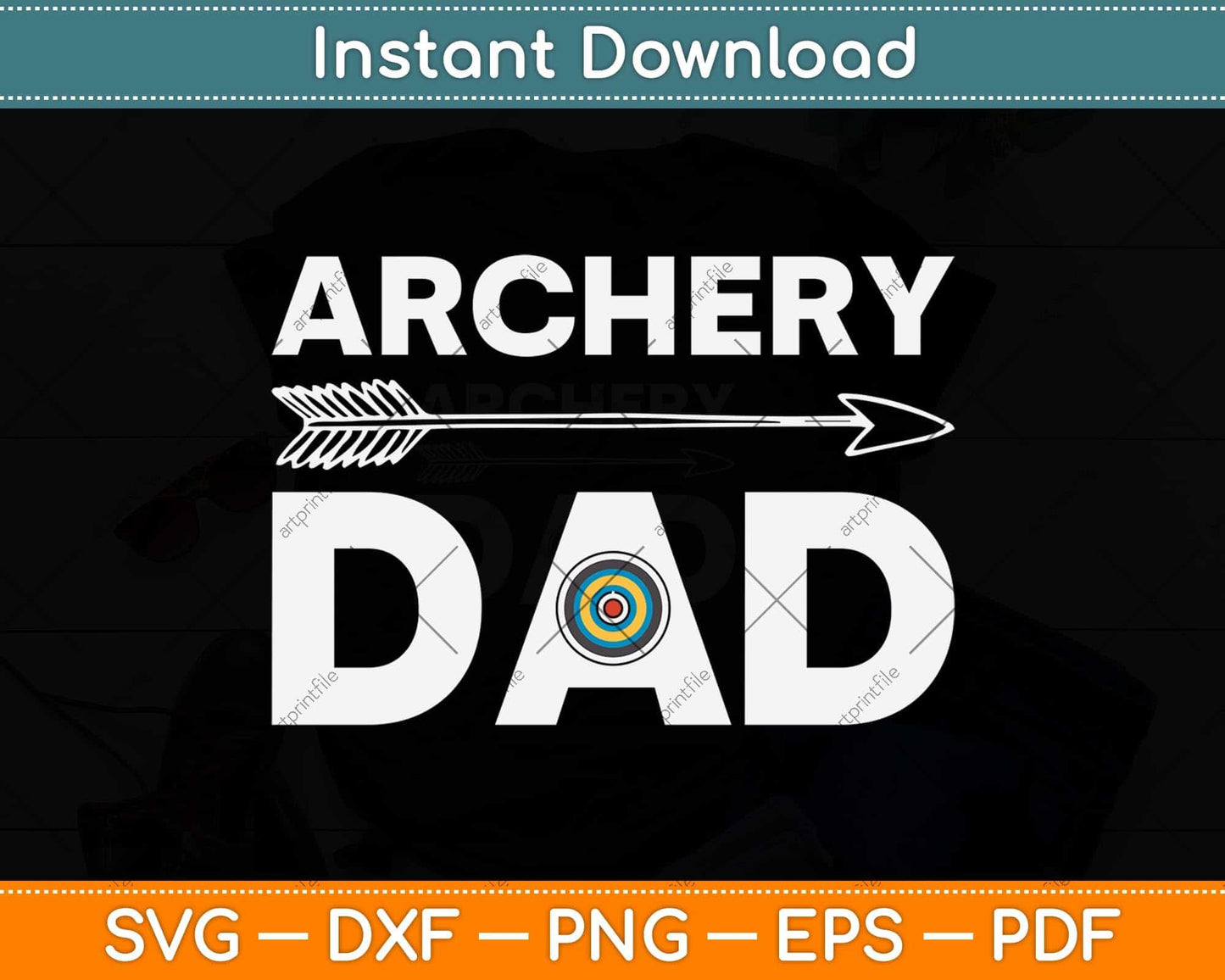 Archery Dad Arrow Target Svg Png Dxf Digital Cutting File