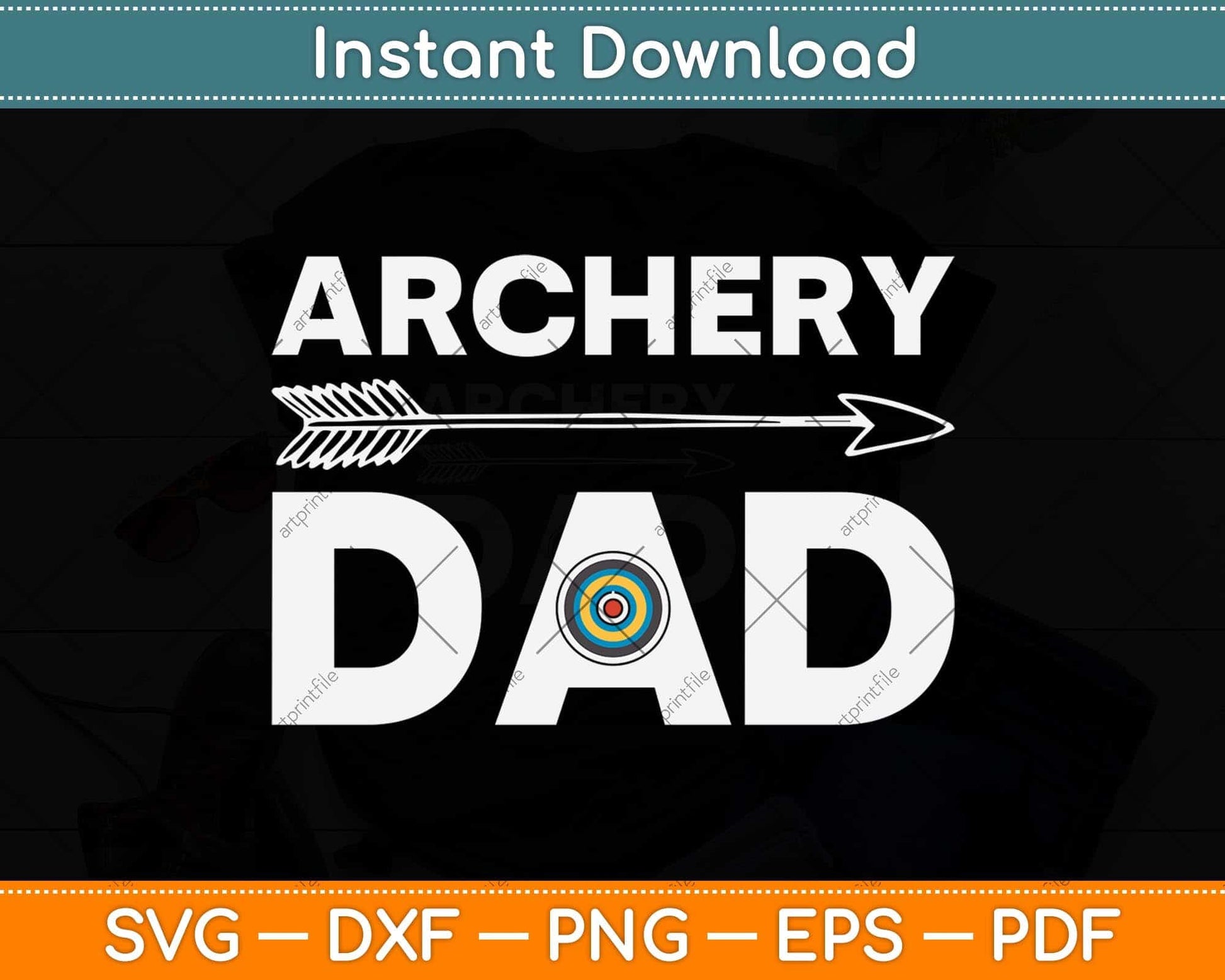 Archery Dad Arrow Target Svg Png Dxf Digital Cutting File