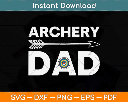 Archery Dad Arrow Target Svg Png Dxf Digital Cutting File