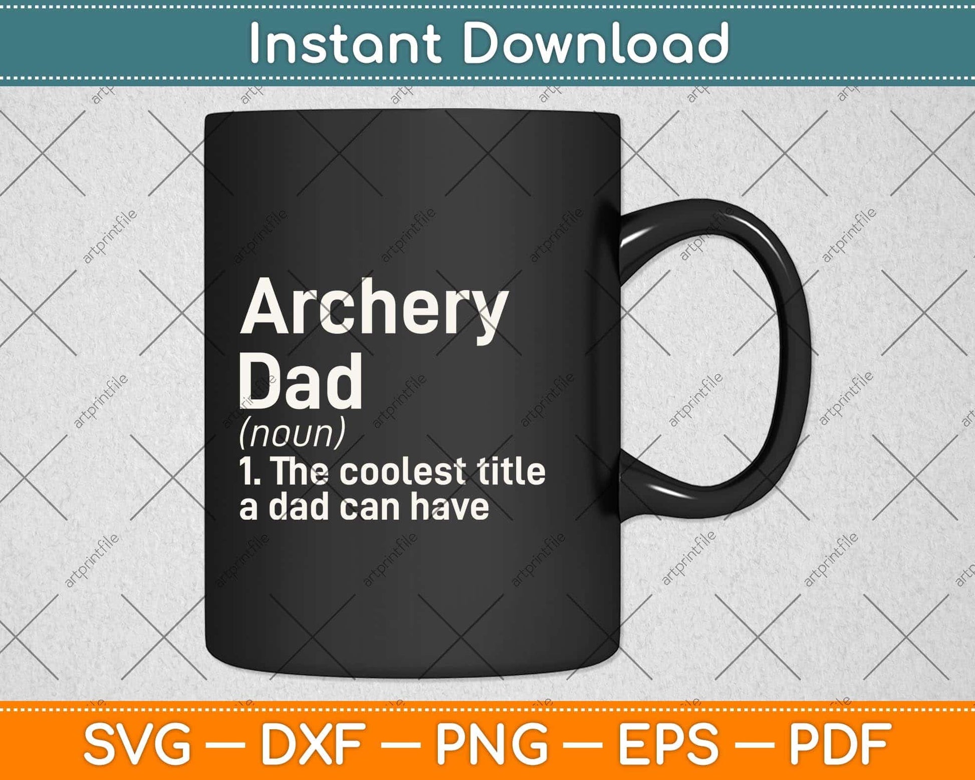 Archery Dad Definition Funny Svg Png Dxf Digital Cutting File