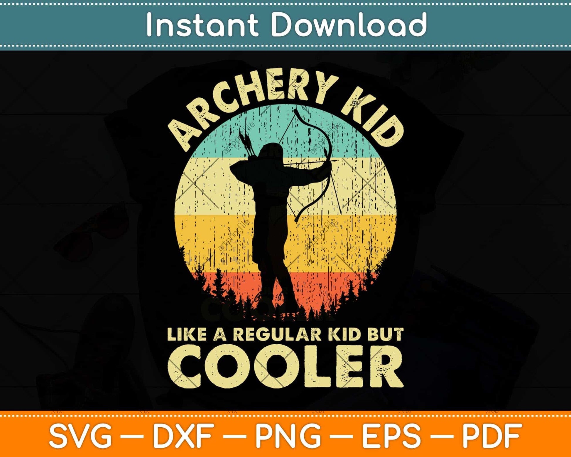 Archery Kids Like A Regular Kid But Cooler Svg Png Dxf Digital Cutting File