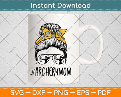 Archery Mom Life Messy Bun Hair Glasses Svg Png Dxf Digital Cutting File