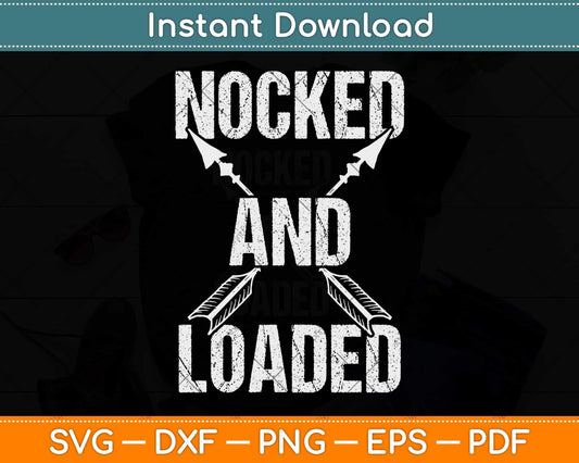 Archery Nocked And Loaded Bow Hunting Svg Png Dxf Digital Cutting File