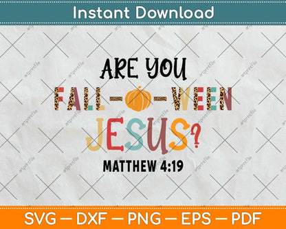 Are You Fall-O-Ween Jesus Halloween Christian Pumpkin Svg Png Dxf Digital Cutting File