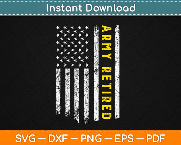 Army Retired Gift Military U.S. Army Retirement Svg Design Cricut Printable Cut File