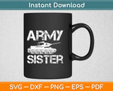 Army Sister Svg Design Cricut Printable Cutting Files