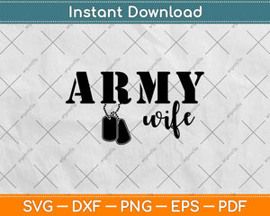 Army Soldier Wife Svg Design Cricut Printable Cutting Files