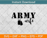 Army Soldier Wife Svg Design Cricut Printable Cutting Files