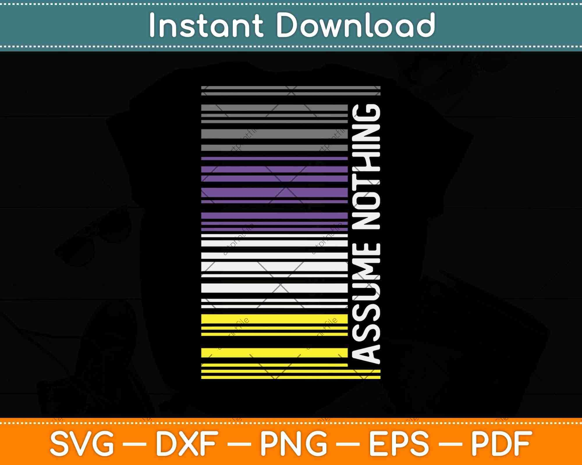 Assume Nothing Nonbinary Flag Barcode Enby Genderqueer LGBT Svg File –  artprintfile