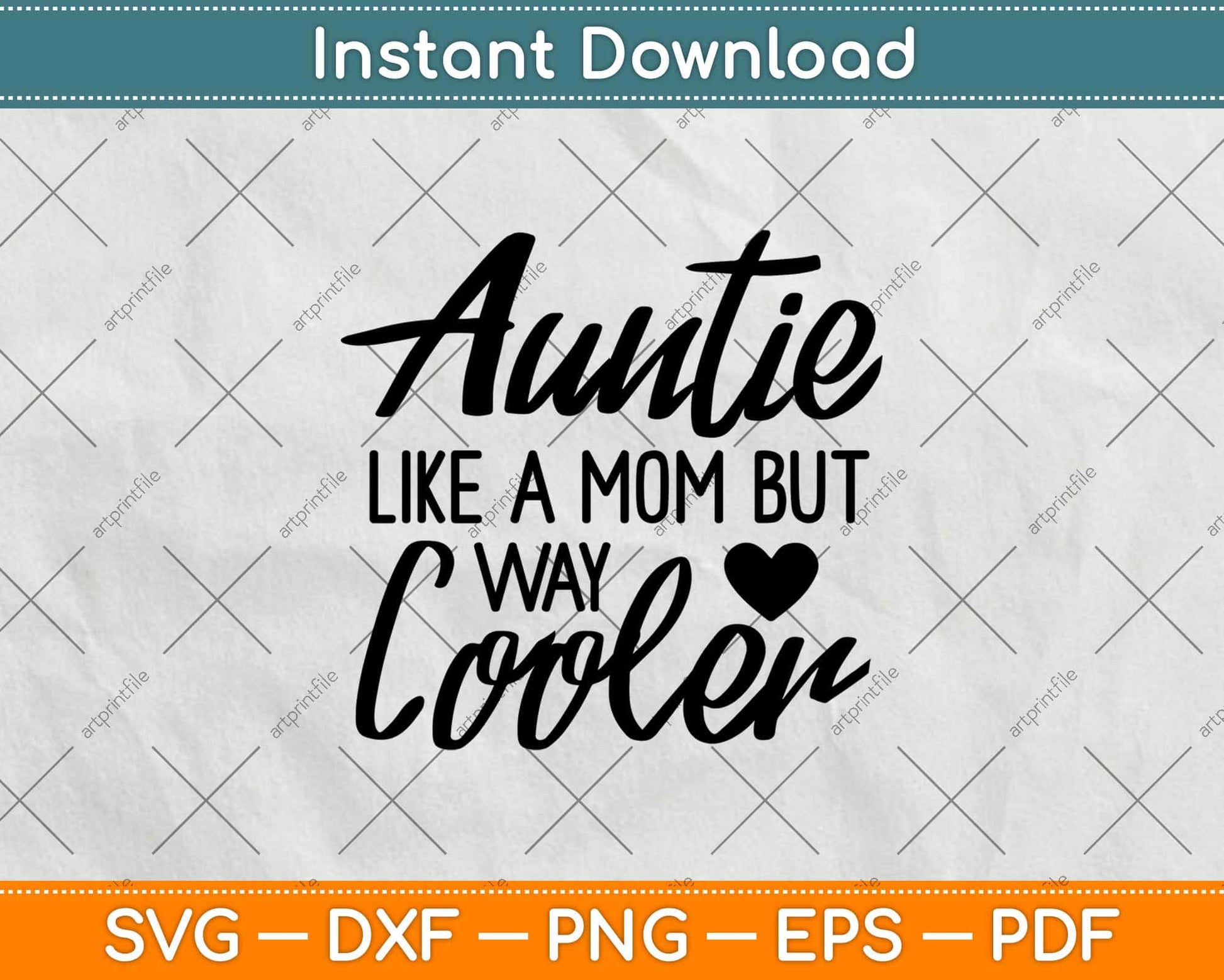 Aunt Like A Mom But Cooler Svg Design Cricut Printable Cutting Files