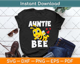 Auntie Bee Lover Matching Family Outfit Baby Announcement Svg Png Dxf Cutting File