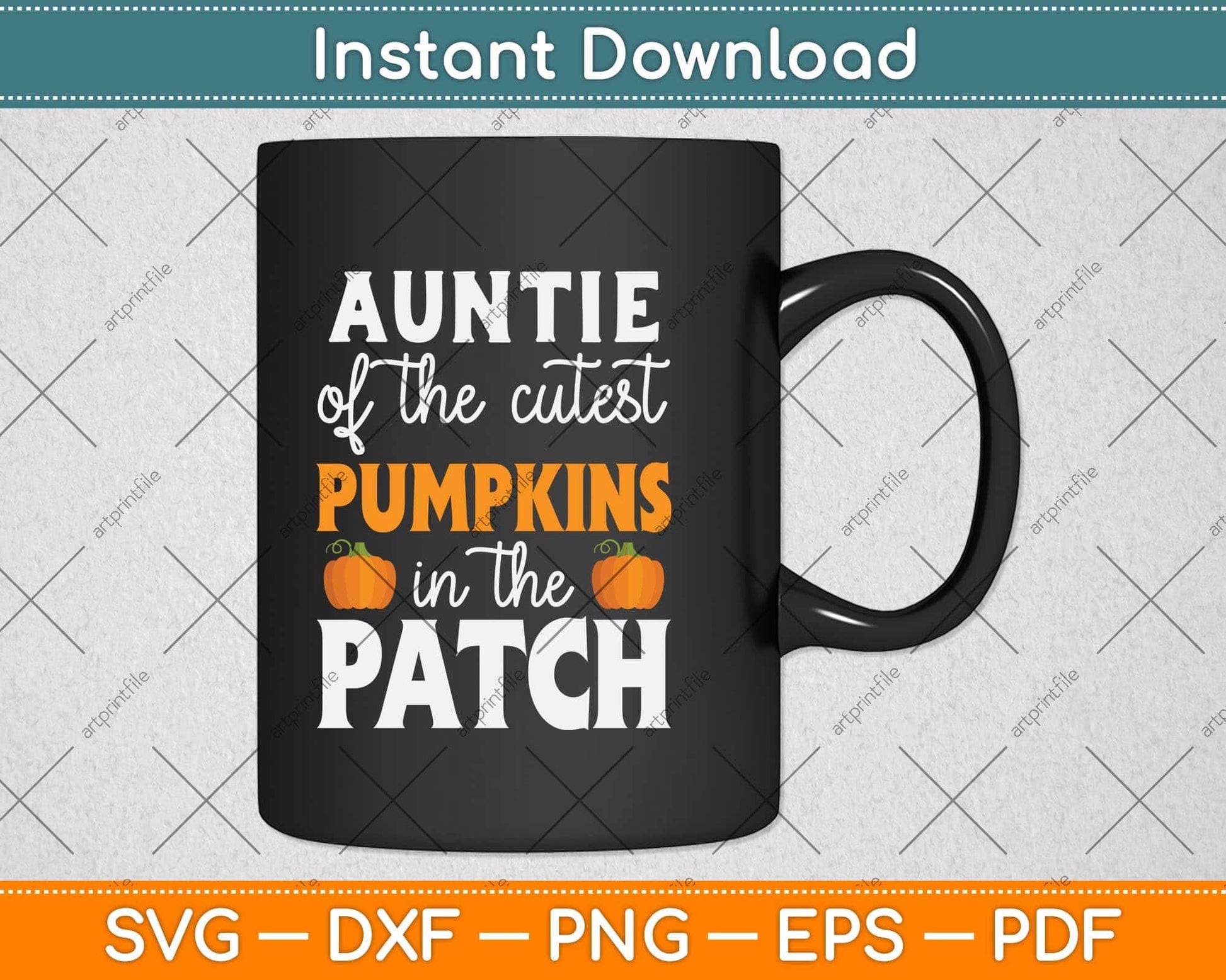 Auntie Of The Cutest Pumpkins In The Patch Halloween Svg Png Dxf Digital Cutting File