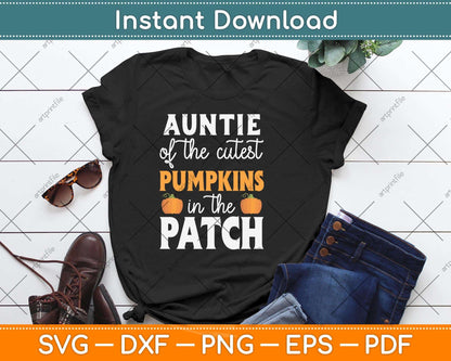 Auntie Of The Cutest Pumpkins In The Patch Halloween Svg Png Dxf Digital Cutting File