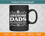 Awesome Dads Explore Dungeons D20 Tabletop RPG Father Gamer Svg Png Dxf File