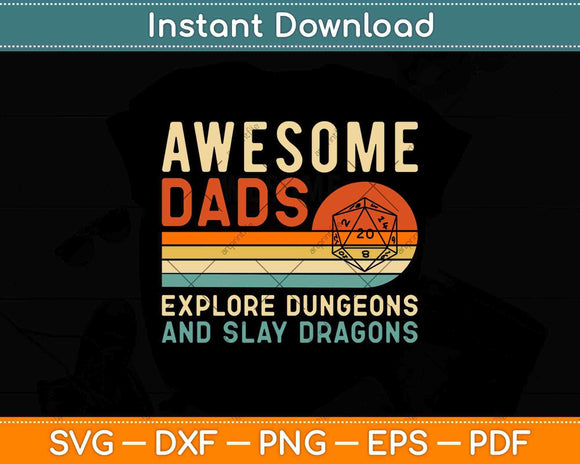 Awesome Dads Explore Dungeons DM RPG Dice Dragon Svg Png Dxf File