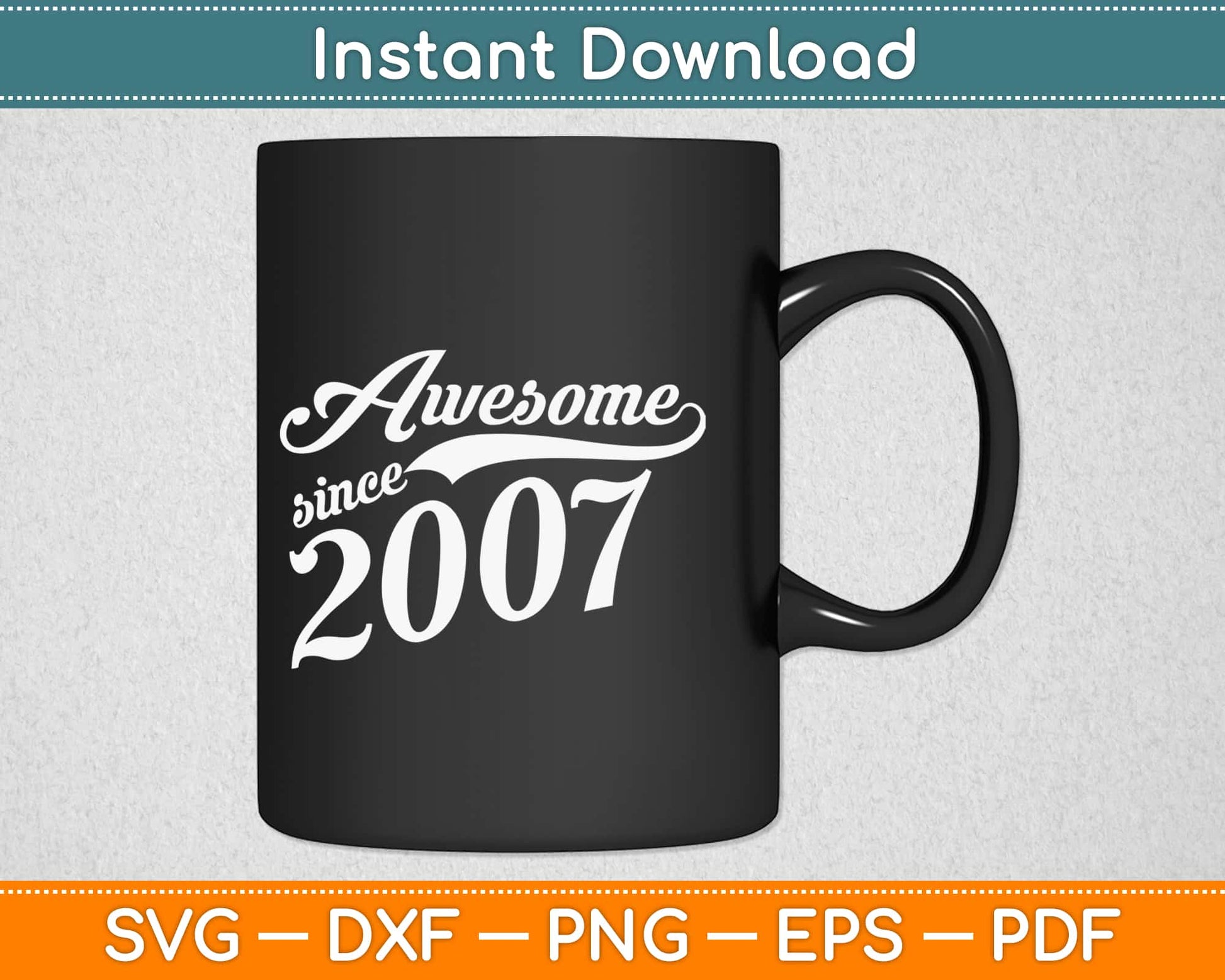 Awesome Since 2007 Svg Design Cricut Printable Cutting Files