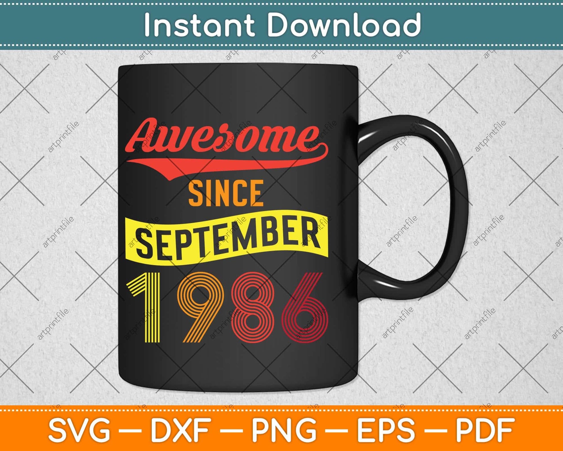 Awesome Since September 1986 32nd Birthday Svg Png Dxf Digital Cutting File