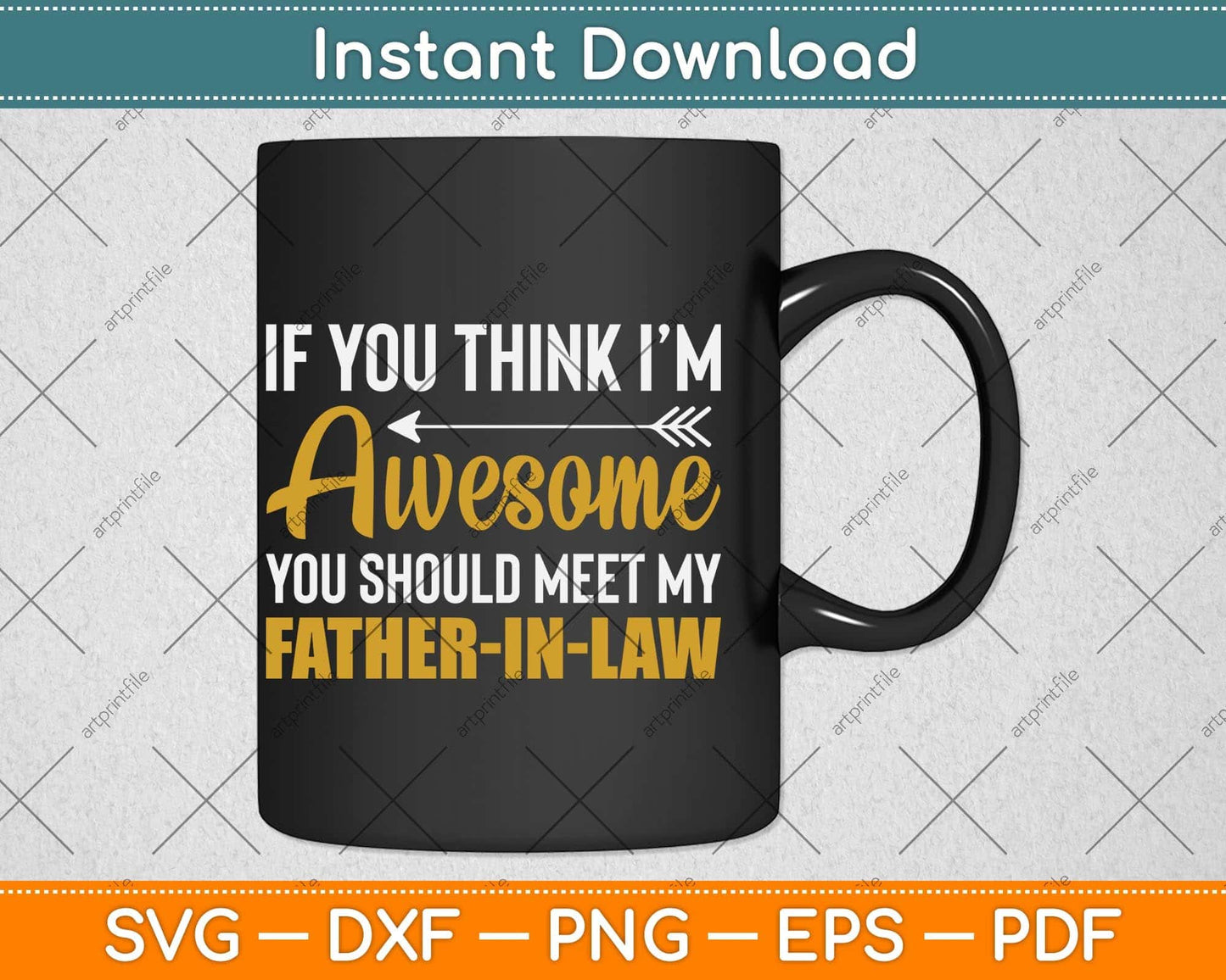 Awesome You Should See My Father-in-law Svg Png Dxf Digital Cutting File