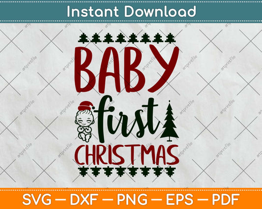 Baby First Christmas Svg Design Cricut Printable Cutting Files