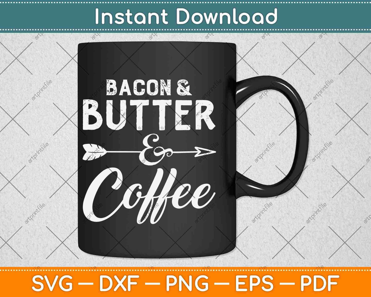 Bacon And Butter And Coffee Keto Diet Svg Design Cricut Printable Cutting Files