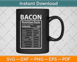 Bacon Nutrition Facts Funny Keto Ketogenic Diet Food Svg Design