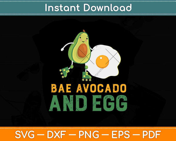 Bae Avocado And Egg Food Pun Keto Diet Svg Design Cricut Printable Cutting Files