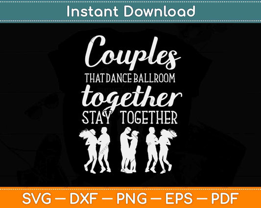 Ballroom Dancing Women Men Dancer Couple Dance Svg Design