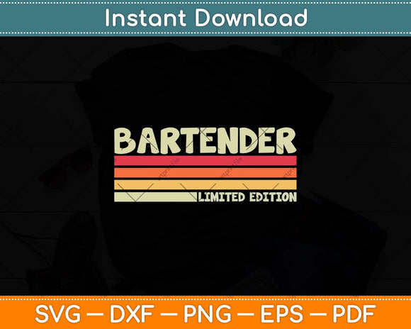 Bartender Limited Edition Funny Fathers Day Svg Png Dxf Digital Cutting File