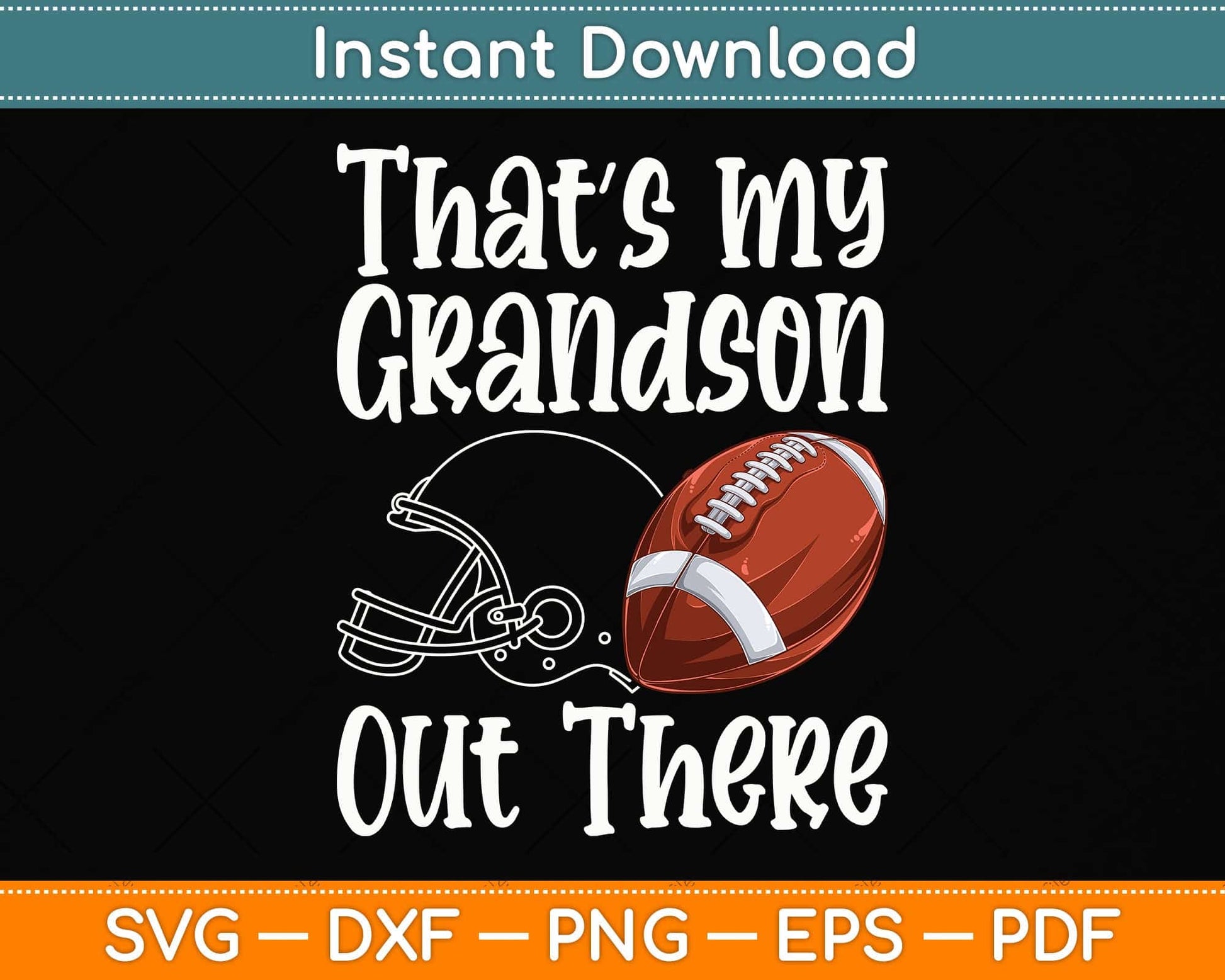 Baseball Grandma - That's My Grandson Out There Football Svg File ...