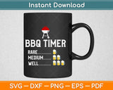 BBQ Timer Barbecue Funny Grill Grilling Svg Design Cricut Printable Cutting Files