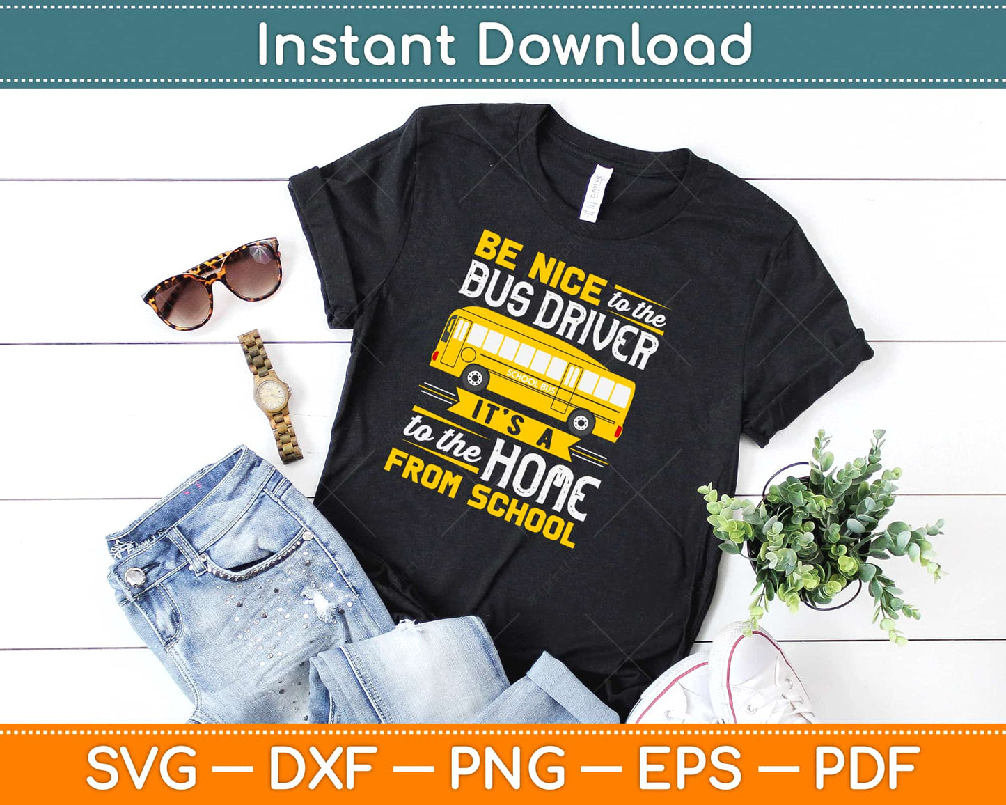 Be Nice To The Bus Driver Funny School Bus Driver Svg Design Cricut Cutting Files