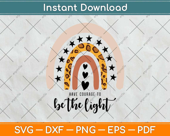 Be The Light Boho Rainbow Christian Scripture Religious Svg Png Dxf Digital Cutting File