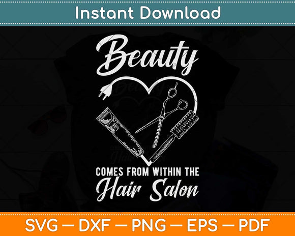 Beauty Hairdresser Stylist Comes From Within The Hair Salon Svg Png Dxf Cutting File