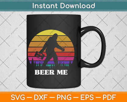 Beer Me Funny Bigfoot Beer Sasquatch Svg Png Dxf Digital Cutting File