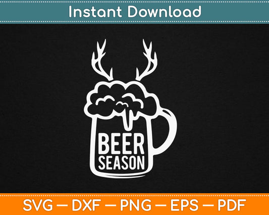 Beer Season Hunting Svg Design Cricut Printable Cutting Files