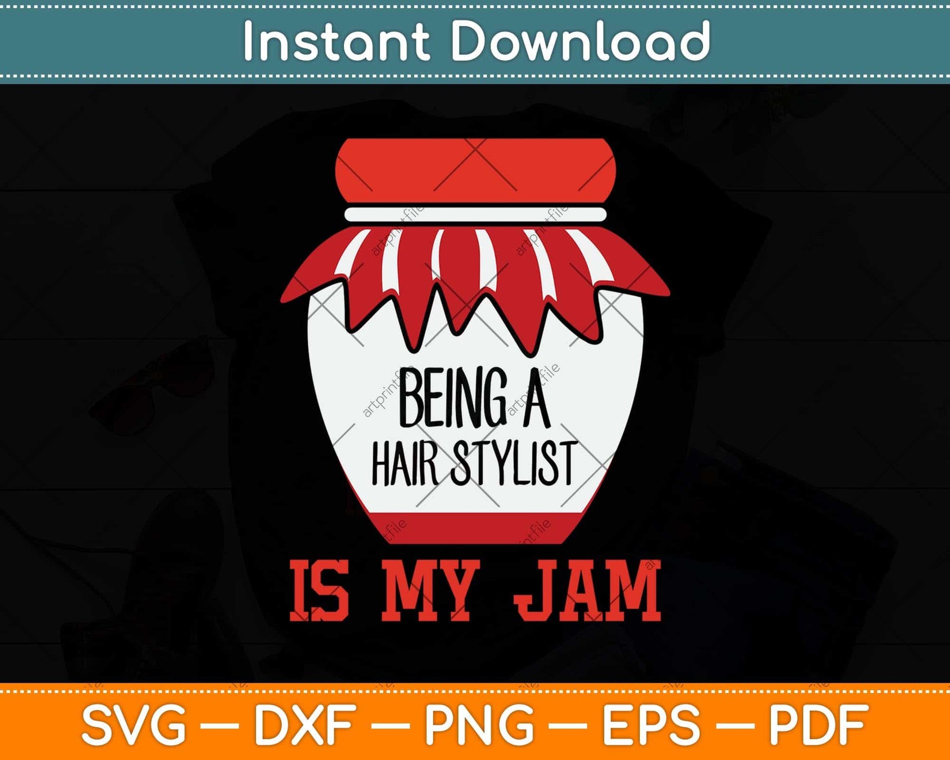 Being A Hair Stylist Is My Jam Fun Hairstylist Svg Png Dxf Digital Cutting File