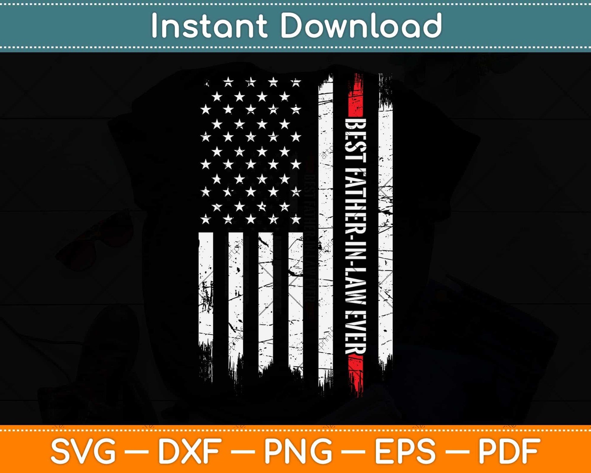 Best Father-in-law Ever Us American Vintage Flag Svg Png Dxf Digital Cutting File