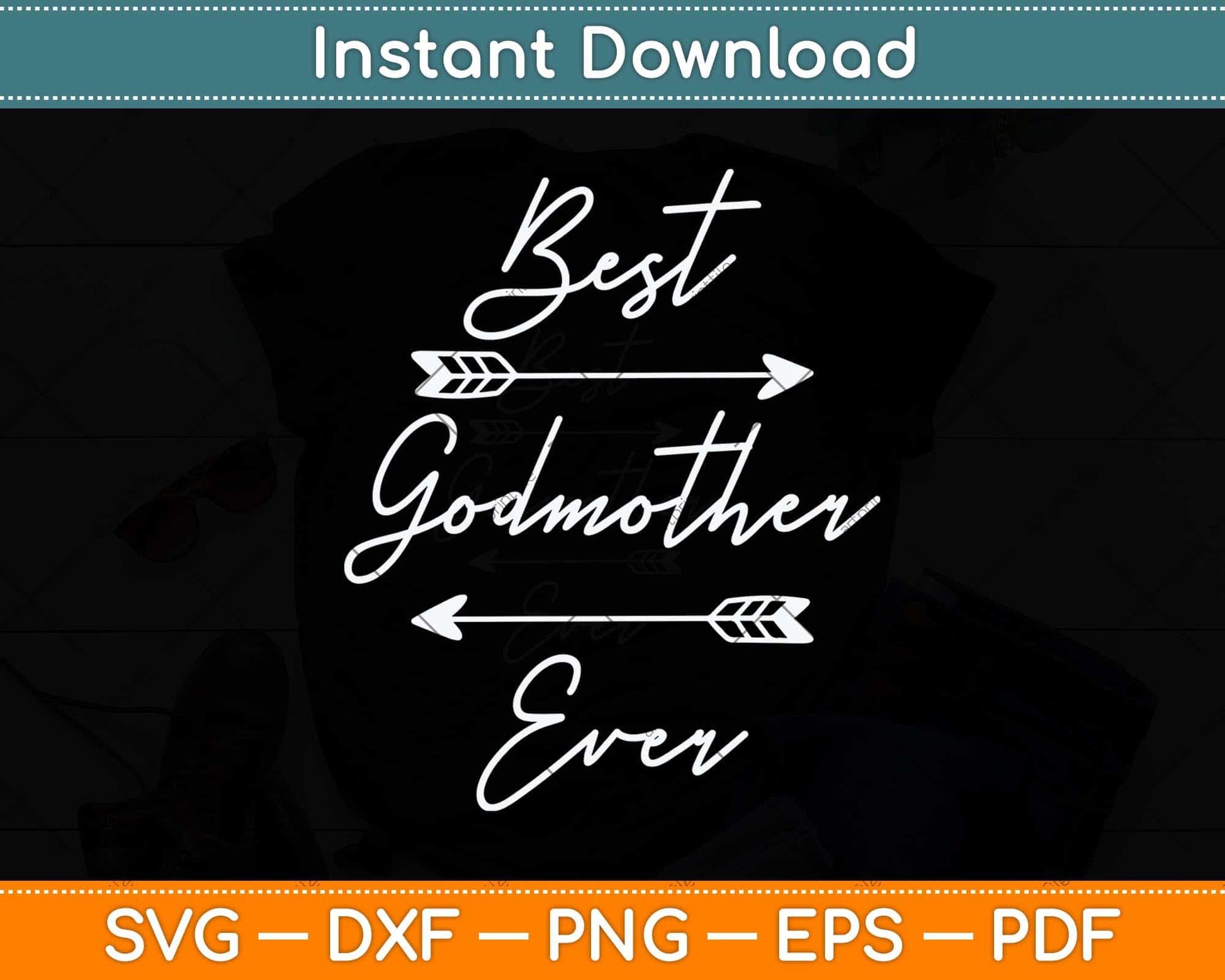 Best Godmother Ever Tribal Arrows Mothers Day Svg Png Dxf Digital Cutting File