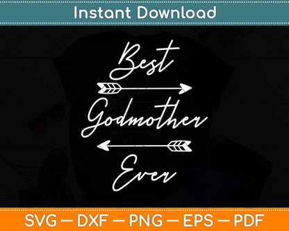 Best Godmother Ever Tribal Arrows Mothers Day Svg Png Dxf Digital Cutting File