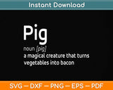 Best Hilarious Pig and Bacon Definition Funny Svg Png Dxf Digital Cutting File