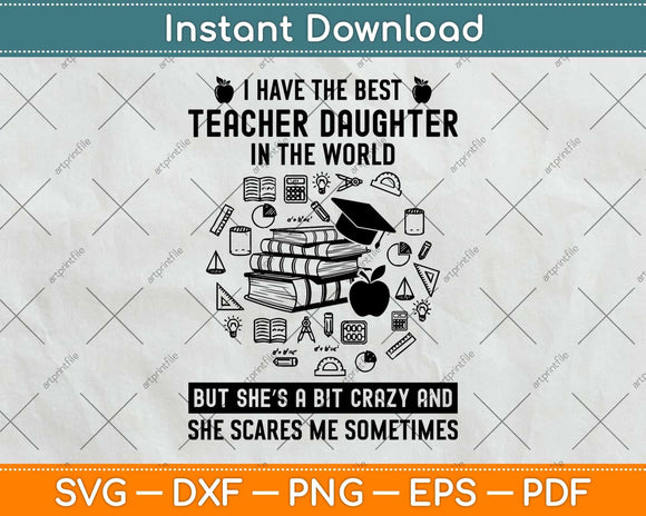 Best Teacher Daughter Svg Png Dxf Digital Cutting File