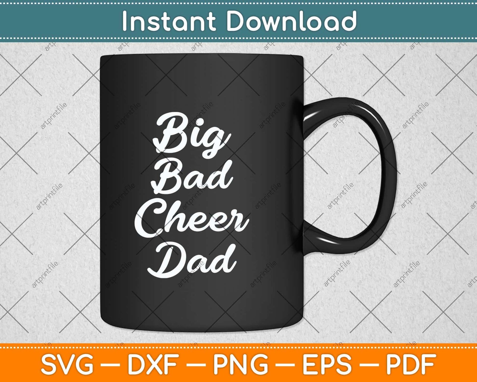 Big Bad Cheer Dad Funny Parent Father Svg Png Dxf Digital Cutting File