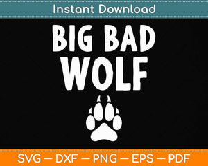 Big Bad Wolf Halloween Costume Paw Print Svg Png Dxf Digital Cutting File