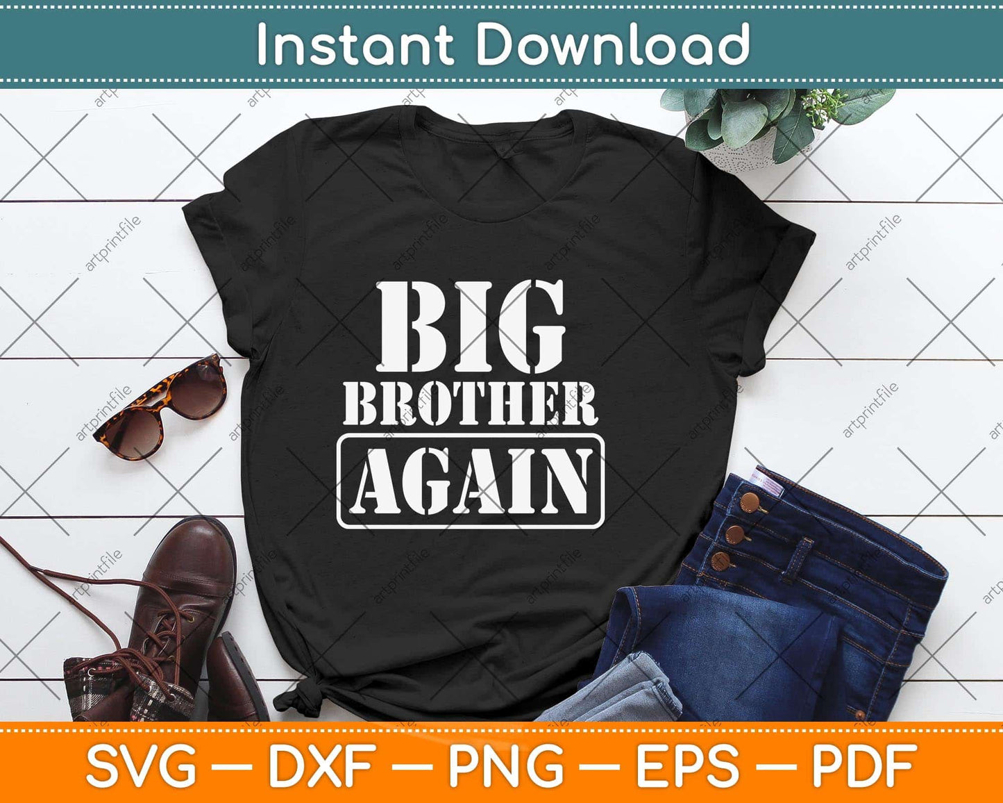 Big Brother Again for Boys with Arrow Funny Svg Png Dxf Digital Cutting File