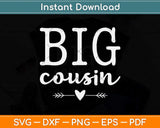 Big Cousin Svg Png Dxf Digital Cutting File