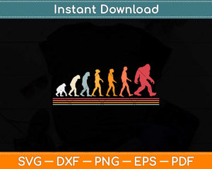 Bigfoot Evolution Funny Vintage Retro Svg Png Dxf Digital Cutting File
