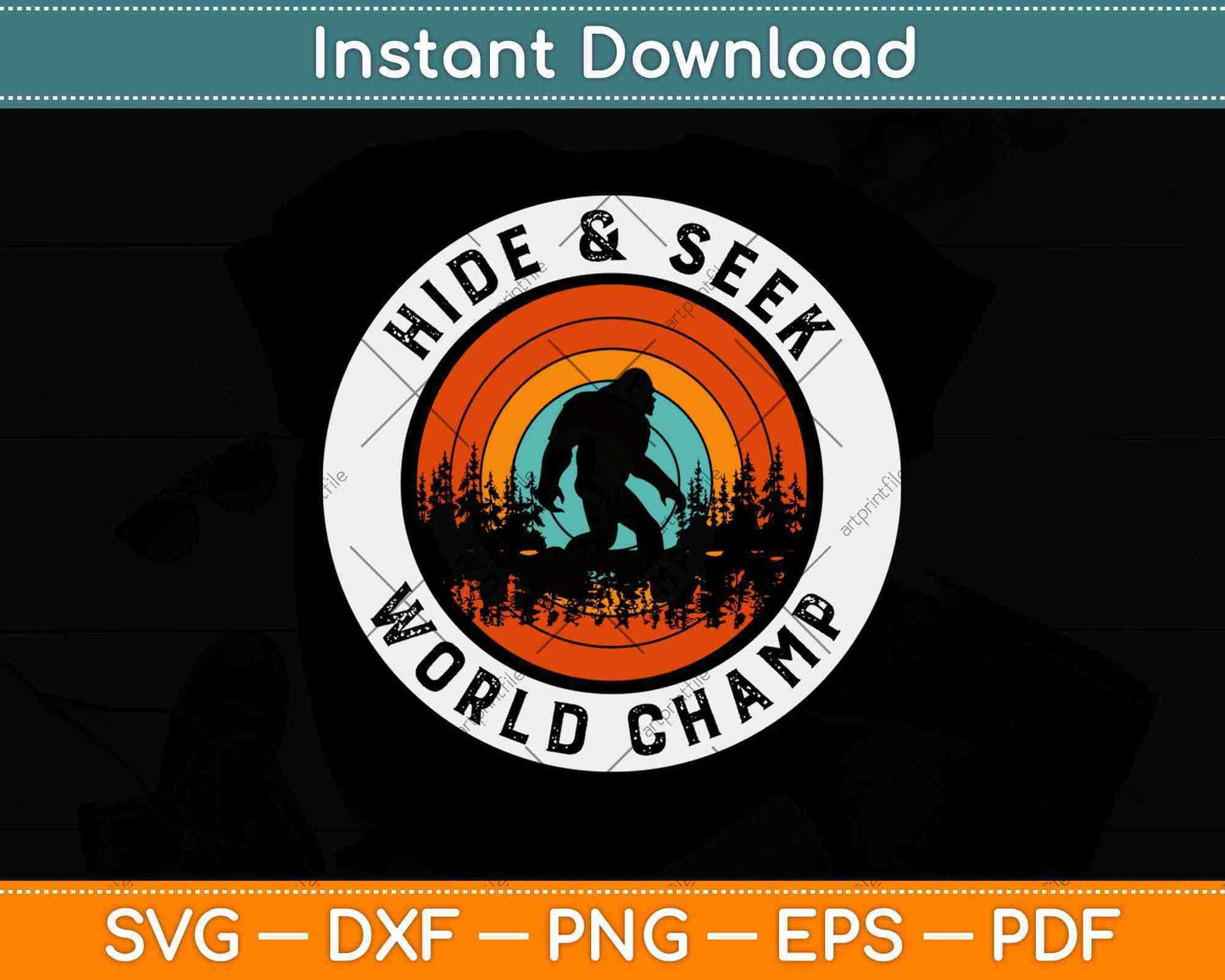 Bigfoot Hide & Seek World Champ Sasquatch Silhouette Svg Png Dxf Cutting File