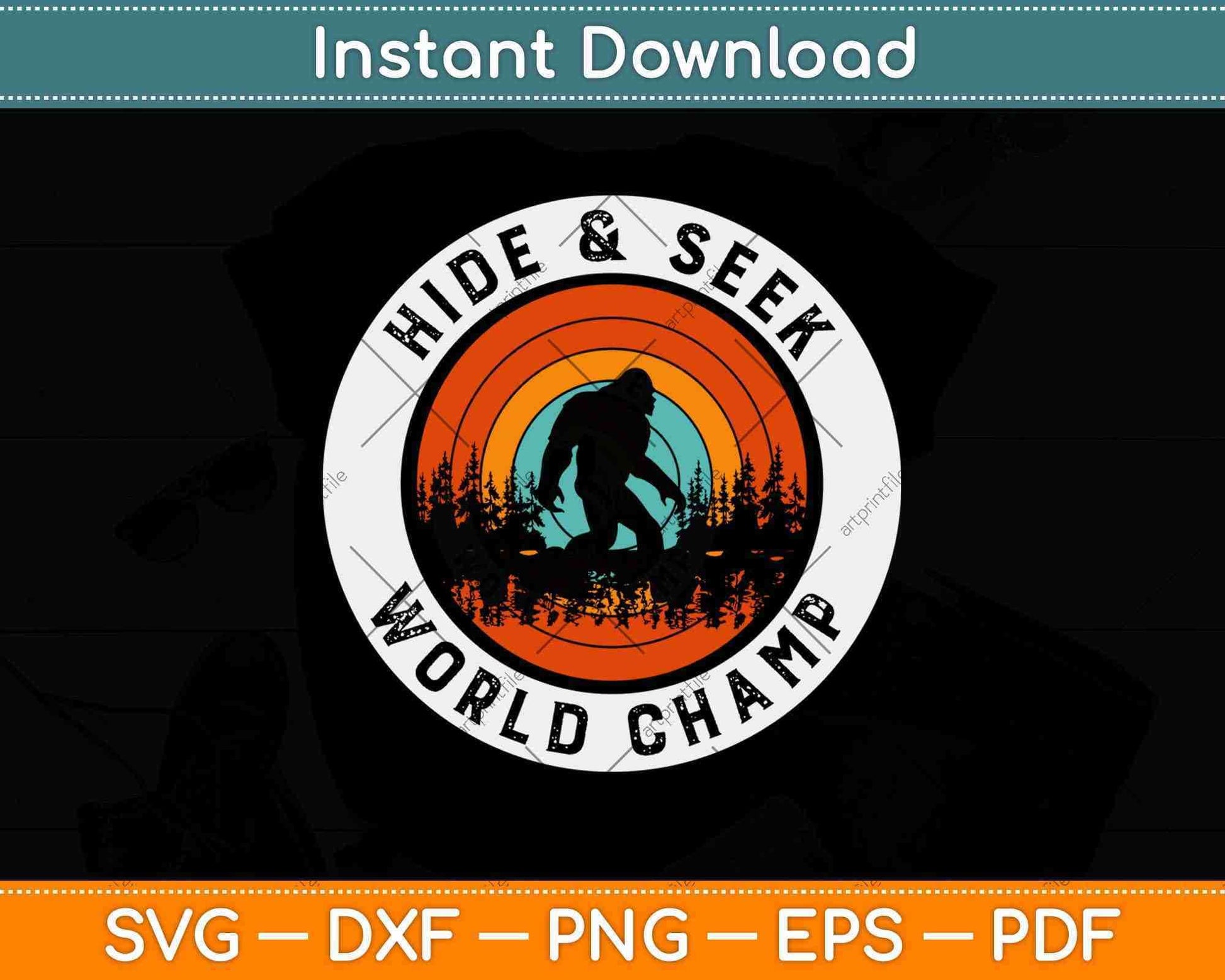 Bigfoot Hide & Seek World Champ Sasquatch Silhouette Svg Png Dxf Cutting File