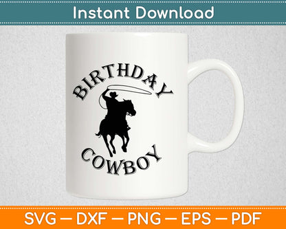 Birthday Cowboy Western Rodeo Party Outfit Svg Design Cricut Printable Cutting Files