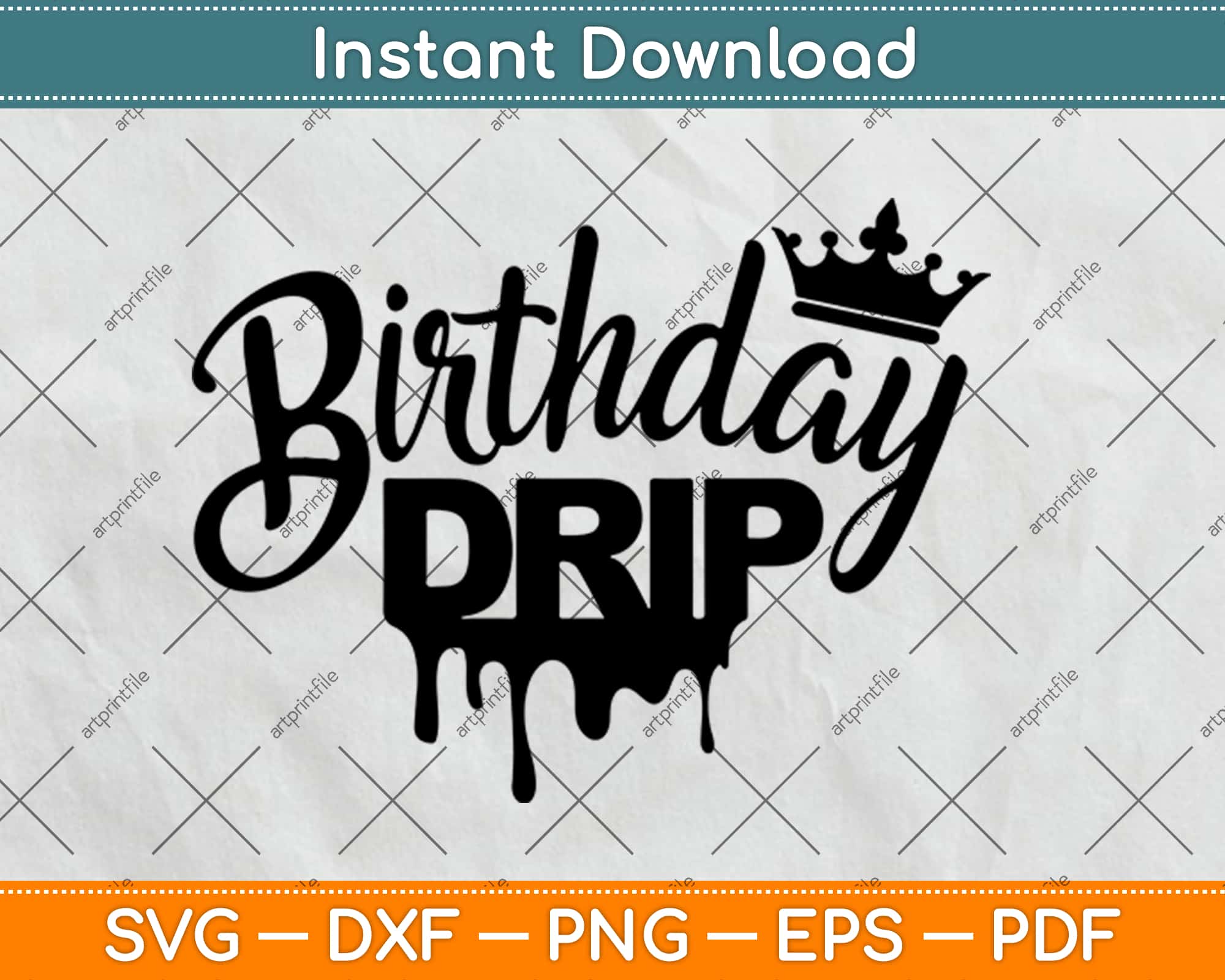 Birthday Drip Svg Design Cricut Printable Cutting Files
